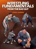 Wrestling Fundamentals From The Bad Guy by Chael Sonnen