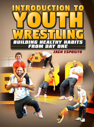 Introduction To Youth Wrestling by Zack Esposito - BJJ Fanatics