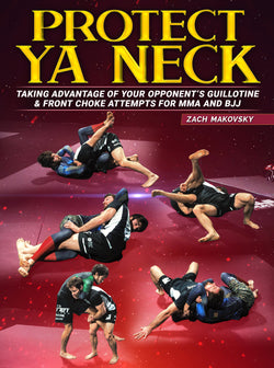 Protect Ya Neck by Zach Makovsky - BJJ Fanatics