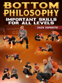 Bottom Philosophy by Zack Esposito - BJJ Fanatics