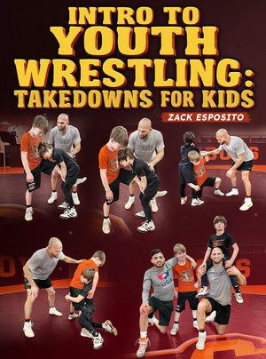 Intro To Youth Wrestling: Takedowns For Kids by Zack Esposito - BJJ Fanatics