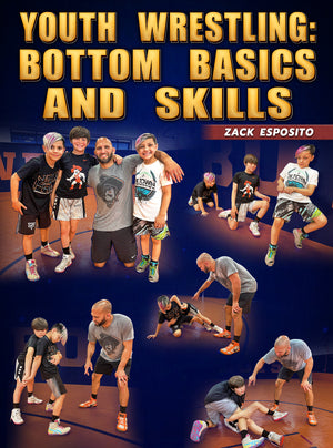 Youth Wrestling: Bottom Basics and Skills by Zack Esposito - BJJ Fanatics