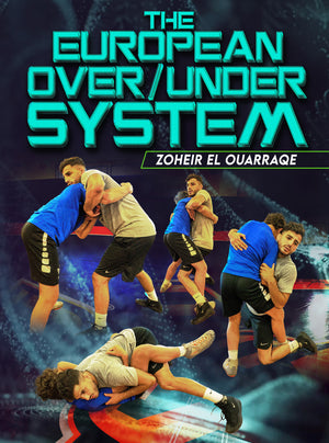 The European Over/Under System by Zoheir El Ouarraqe - BJJ Fanatics